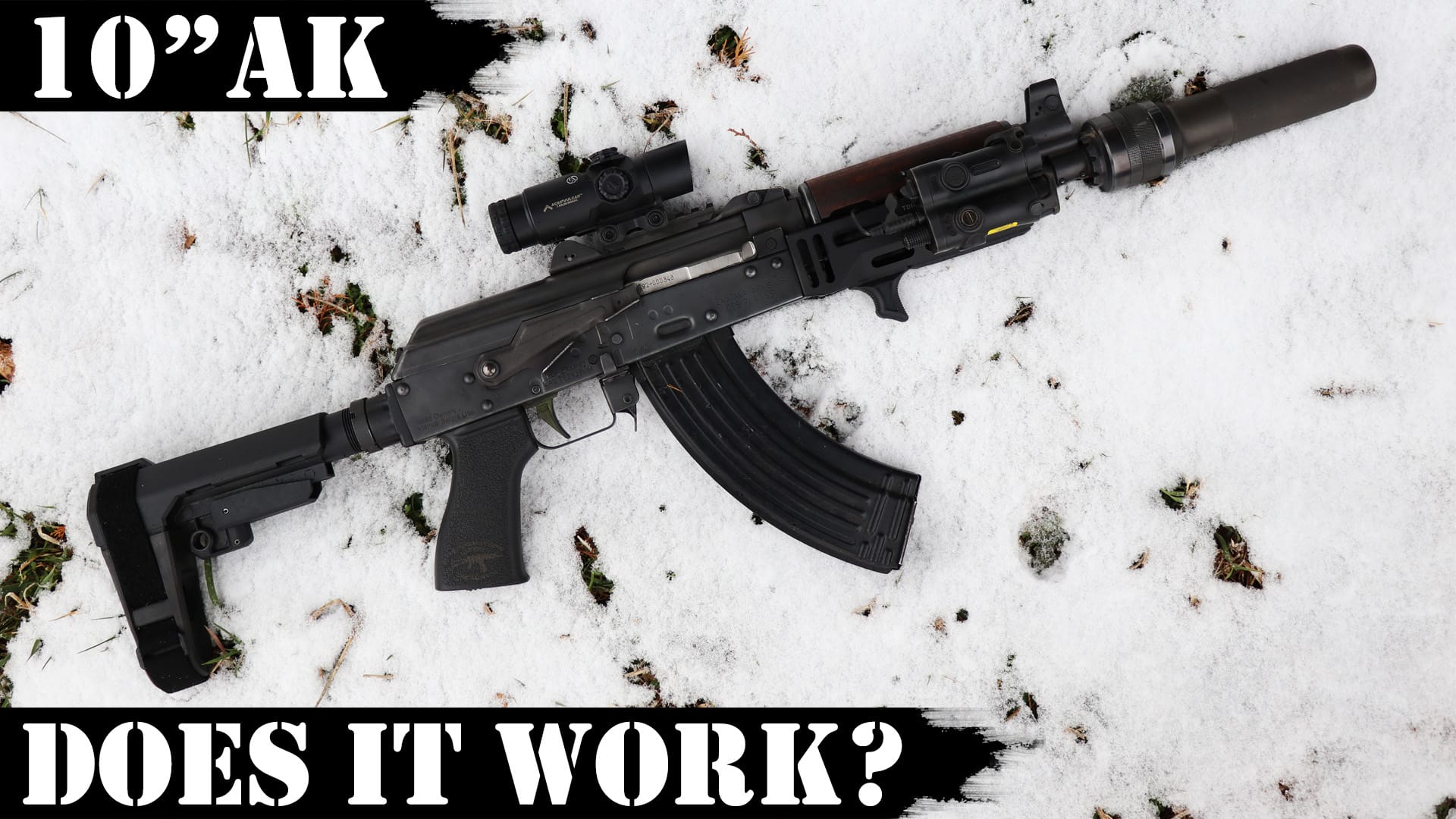 10 Inch AK – Does it really work?