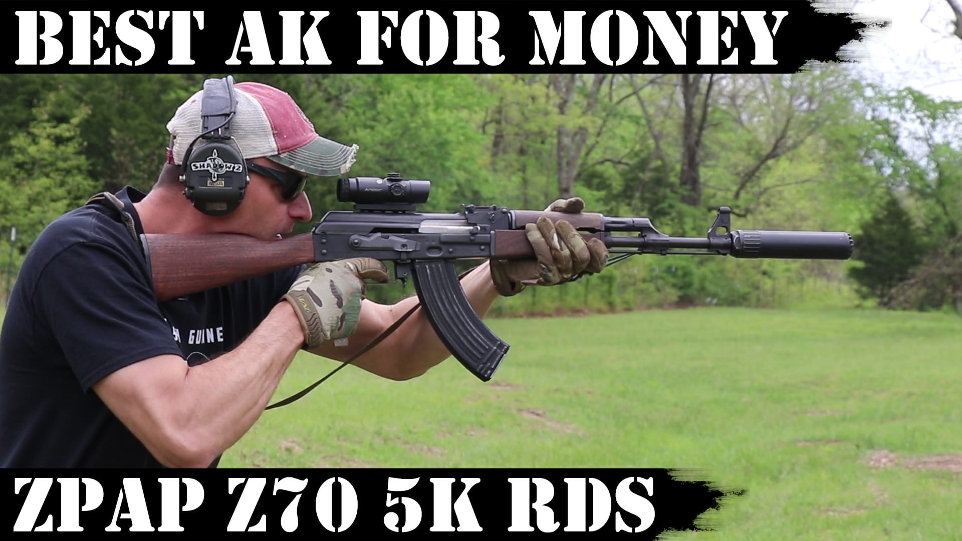 Best AK For Money Paid: Zastava ZPAP Z70 improved - 5000 Rds