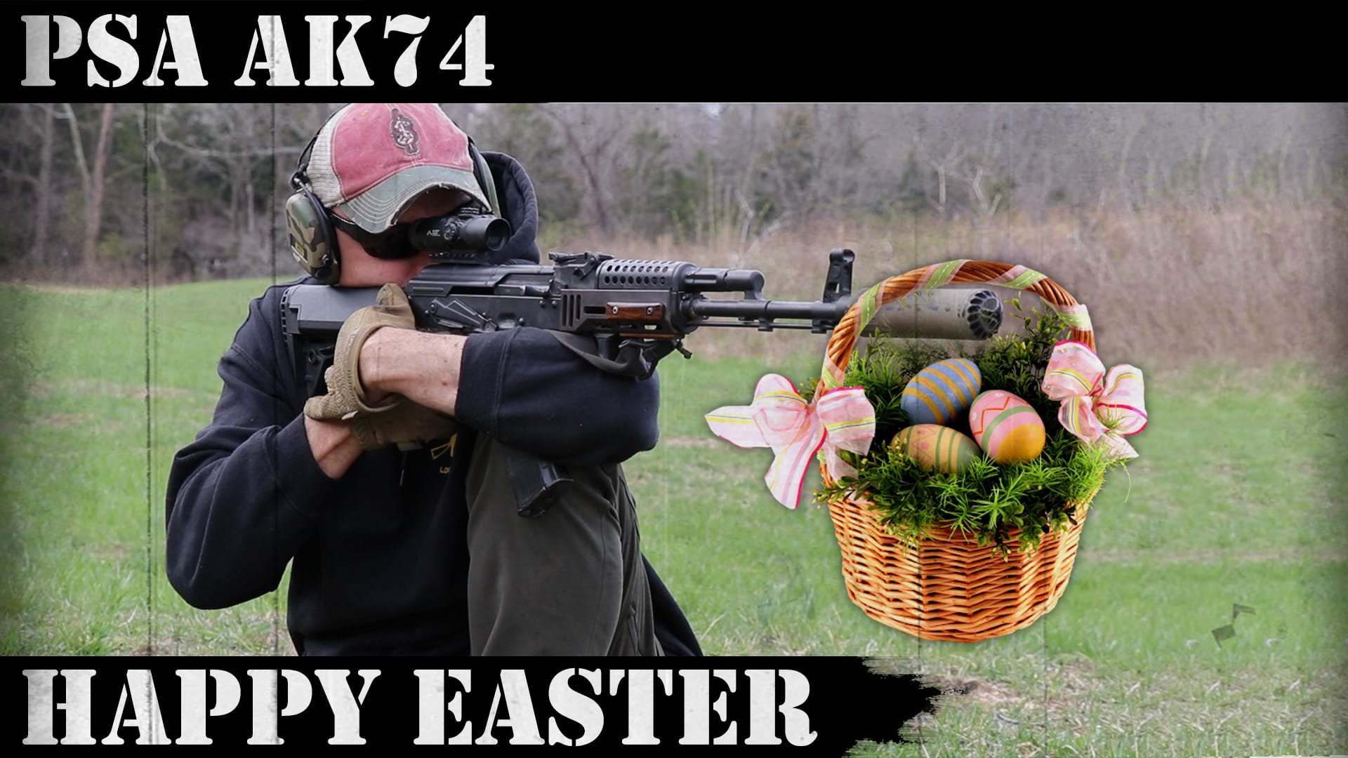 PSA AK74: Happy Easter!